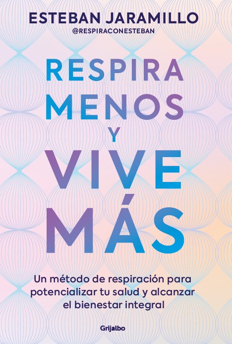 Libro Respira Menos y Vive Más